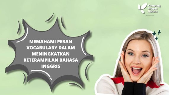 Peran Vocabulary dalam Keterampilan Bahasa Inggris